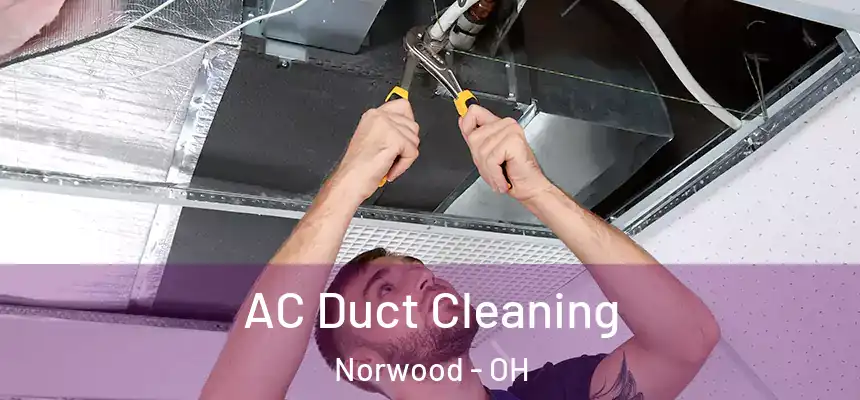  AC Duct Cleaning Norwood - OH